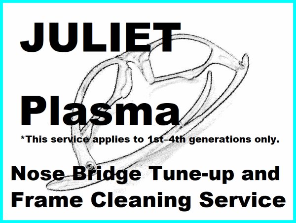 Photo1: Juliet - nose bridge tune-up service and Plasma frame cleaning