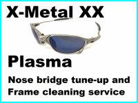 X-metal XX - nose bridge tune-up service and Plasma frame cleaning